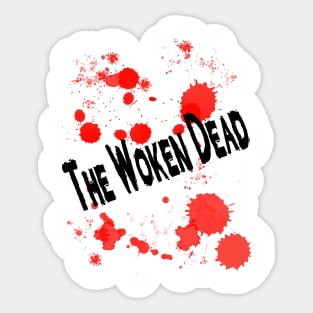 The Woken Dead Splatter Sticker